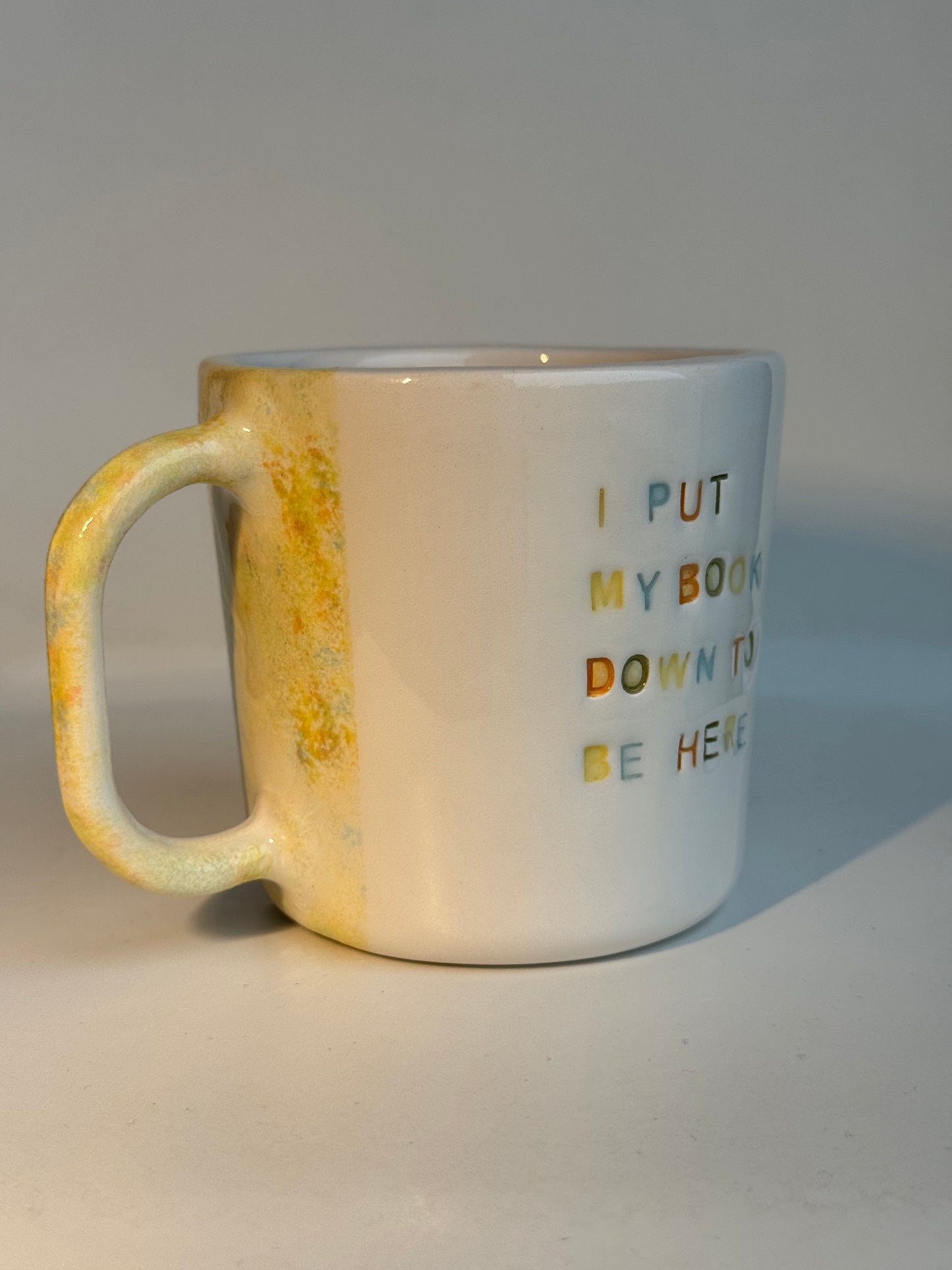 Tasse à Café, Thé ou Chocolat Chaud 250 ml – "I Put My Book Down To Be Here"