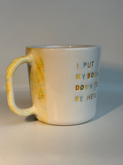 Tasse en céramique fait main 250 ml 'I Put My Book Down To Be Here' Studio Séleste – vue 2