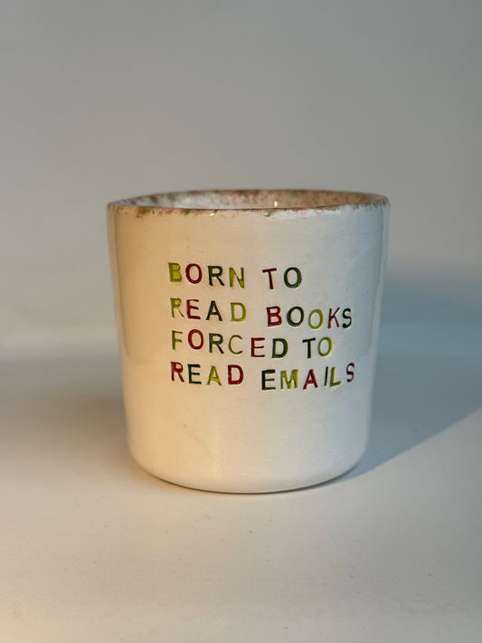 Mug en Céramique 250 ml – "Born To Read Books Forced To Read Mails"