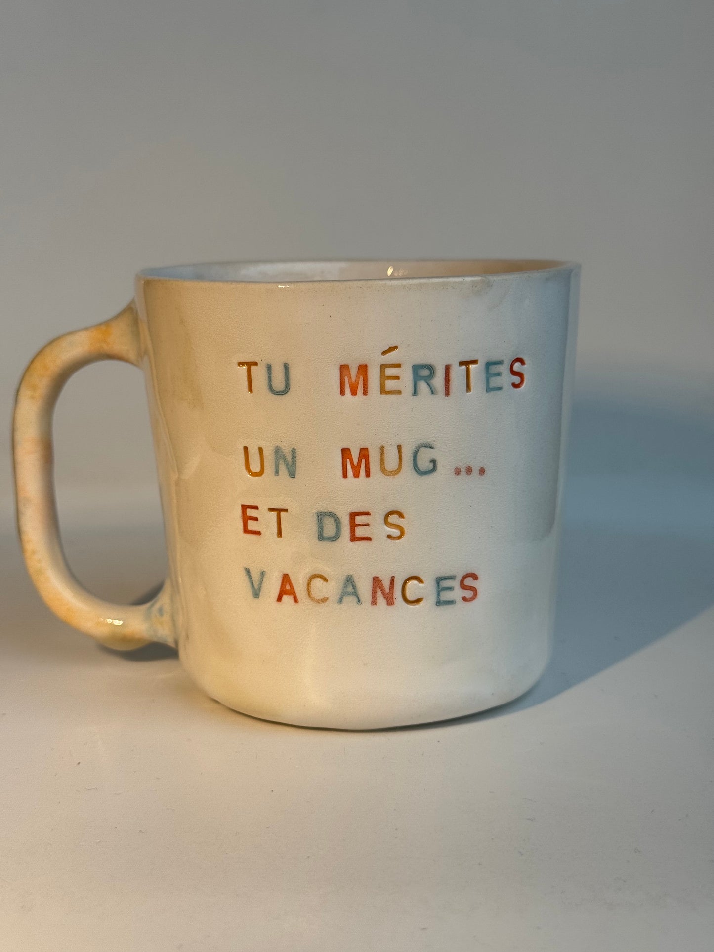 Tasse à Café, Thé ou Chocolat Chaud 250  ml –  "Tu Mérites Un Mug Et Des Vacances"