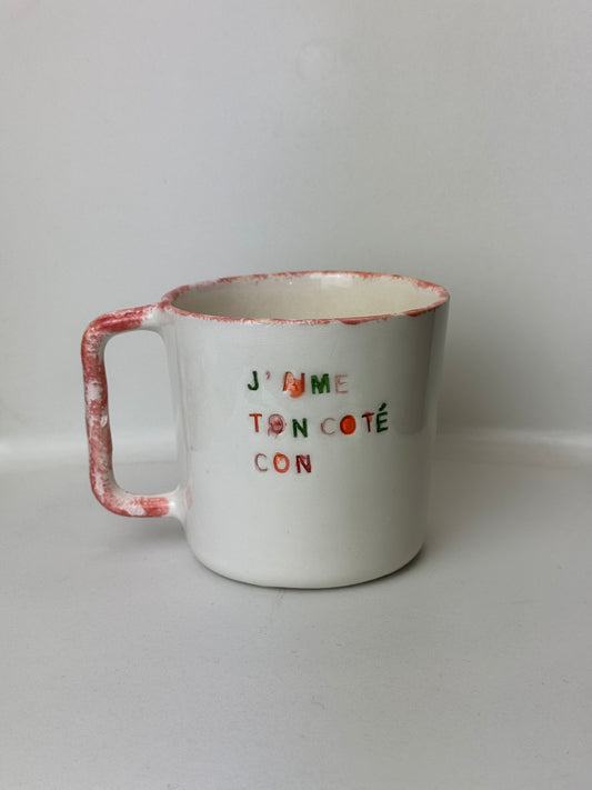 J'aime Ton Coté Con - Mug à café/thé - 300 ml